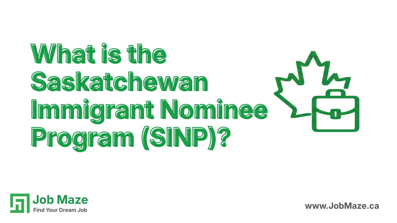 What is the Saskatchewan Immigrant Nominee Program (SINP)?